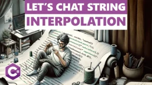 What Is String Interpolation In C# - What You Need To Know