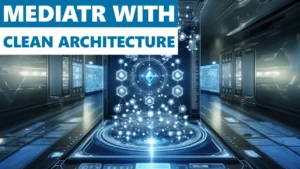 C# Clean Architecture With MediatR - How To Build For Flexibility